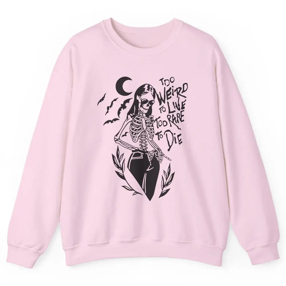 Too Rare To Die Funny Skeleton Woman Skull Aesthetic Costume Unisex Crewneck Sweatshirt