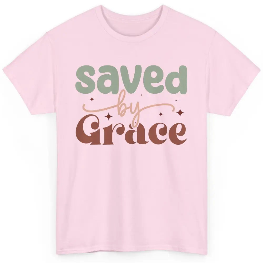 Boho Saved By Grace Jesus Christian Bible Verse Aesthetic Classic Unisex T-Shirt