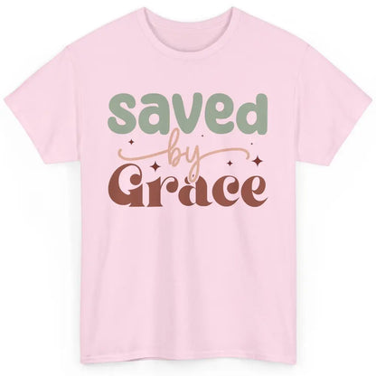 Boho Saved By Grace Jesus Christian Bible Verse Aesthetic Classic Unisex T-Shirt