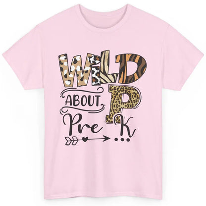 Wild About Pre-K Leopard Preschool Teacher Back To School Classic Unisex T-Shirt