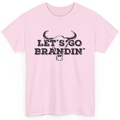 Vintage Bull Skull Let's Go Brandin' Western Country Symbols Classic Unisex T-Shirt