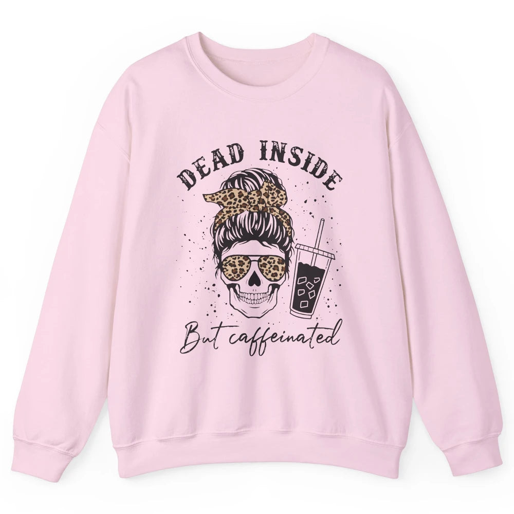 Funny Messy Bun Skull Dead Inside But Caffeinated Leopard Unisex Crewneck Sweatshirt