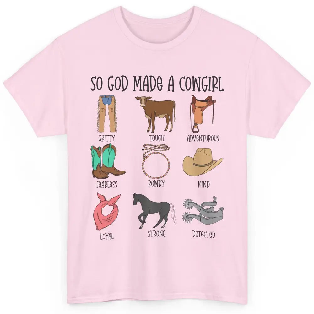 So God Made A Cowgirl Boot Hat Rodeo Western Country Cowgirl Classic Unisex T-Shirt