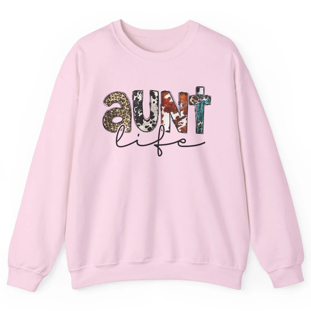 Aunt Life Western Country Leopard Southern Auntie Gift Unisex Crewneck Sweatshirt