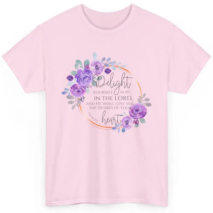 Floral Christian Delight Yourself In The Lord Bible Verse Classic Unisex T-Shirt