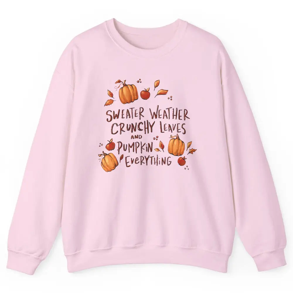 Sweater Weather Crunchy Leave Pumpkin Everythin Western Fall Unisex Crewneck Sweatshirt