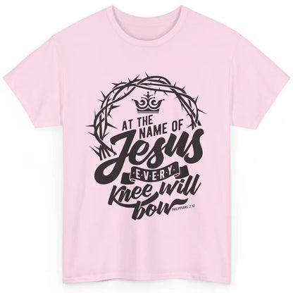 Christian At The Name Of Jesus Every Knee Will Bow Bible Classic Unisex T-Shirt