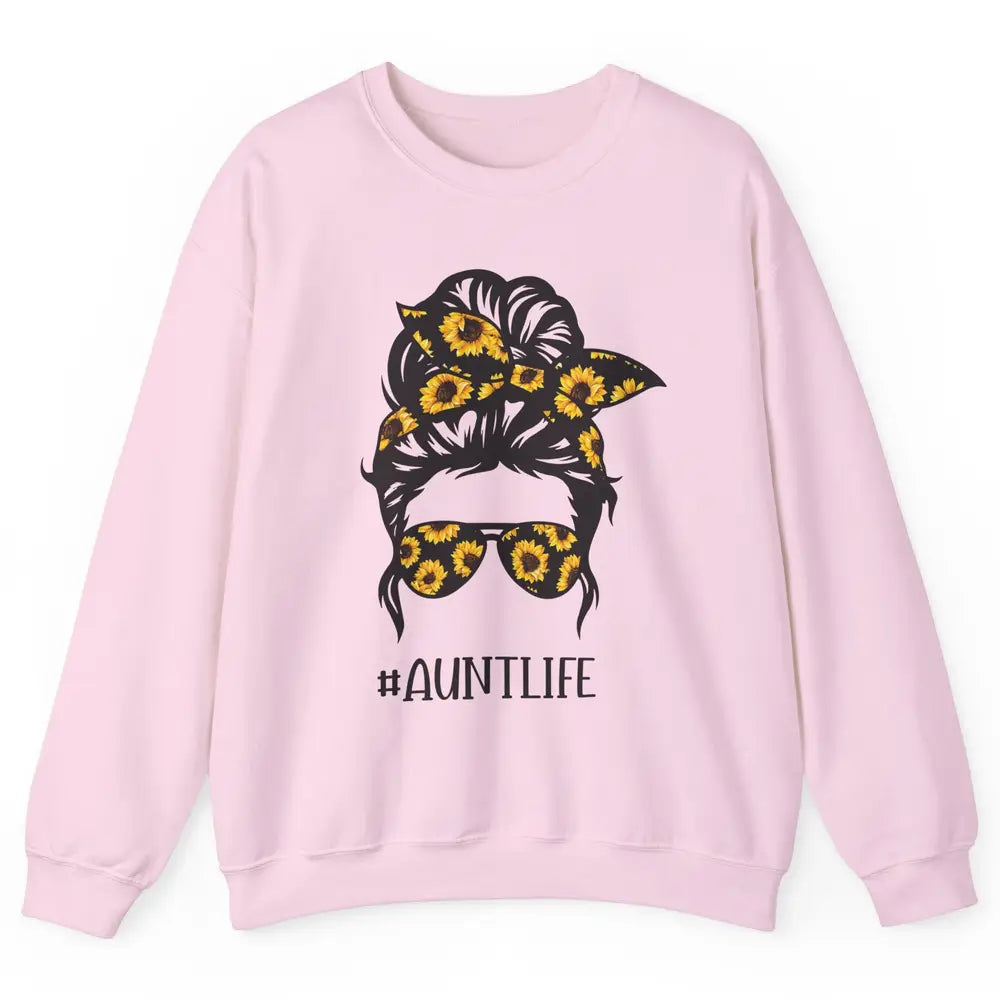 Aunt Life Messy Bun Hair Sunflower Sunglasses Bandana Auntie Unisex Crewneck Sweatshirt