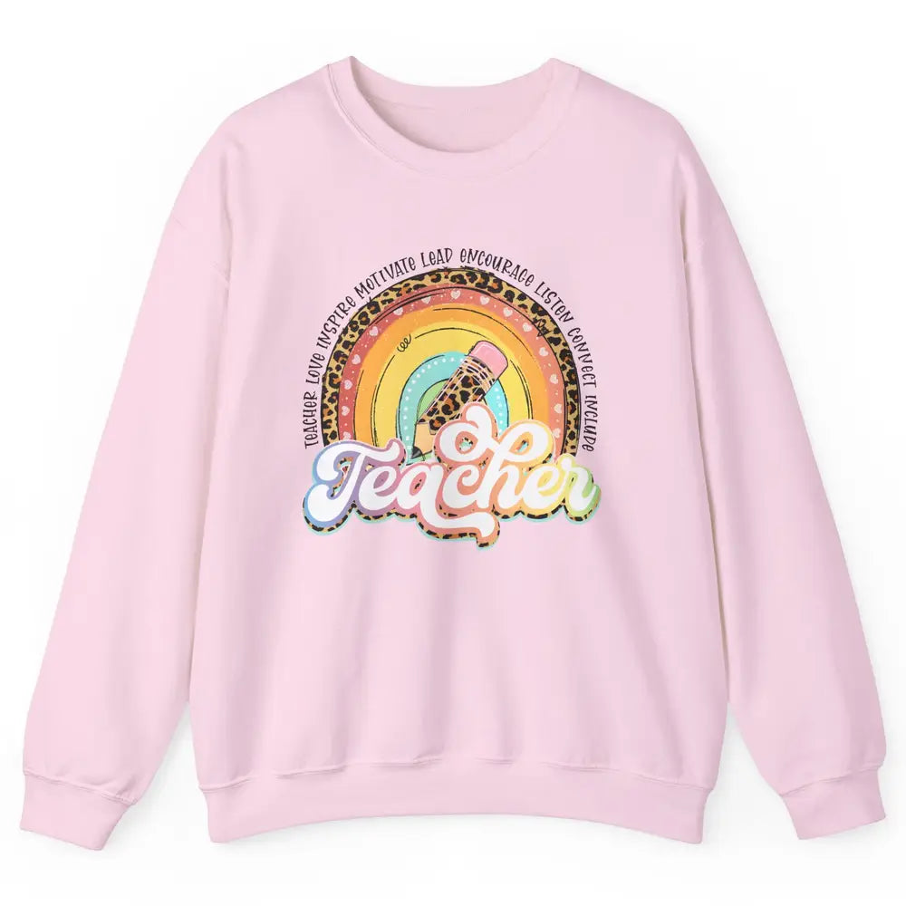 Teacher Life Love Inspire Motivate Appreciation Gift Rainbow Unisex Crewneck Sweatshirt