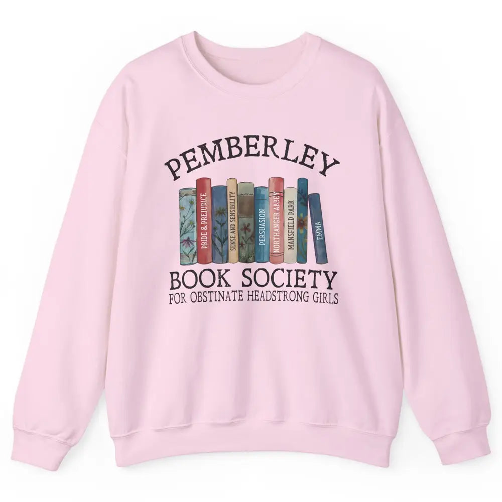 Retro Pemberley Book Society Book Reading Lovers Librarian Unisex Crewneck Sweatshirt