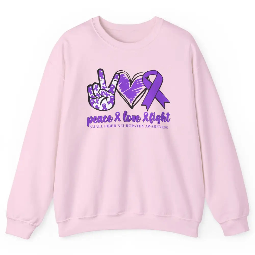 Small Fiber Neuropathy Purple Ribbon Peace Love Fight Unisex Crewneck Sweatshirt