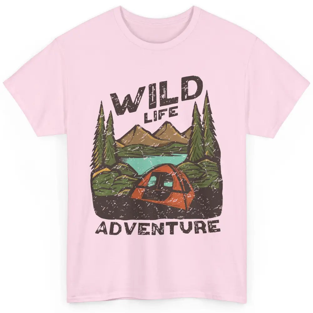 Wild Life Adventure Camping Mountain Wilderness Campfire Classic Unisex T-Shirt