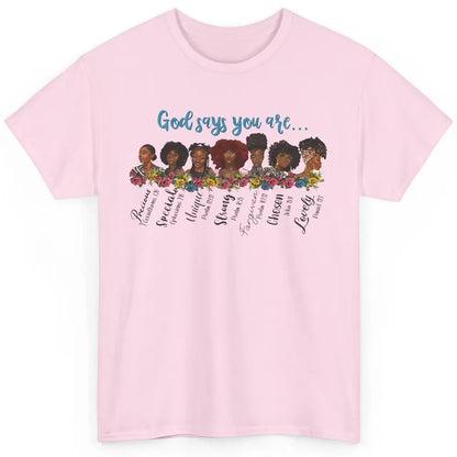 Afro Women Christian God Says You Are Bible Verse Religious Classic Unisex T-Shirt