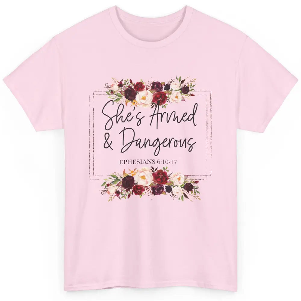 Floral She's Armed And Dangerous Bible Verse Christian Faith Classic Unisex T-Shirt