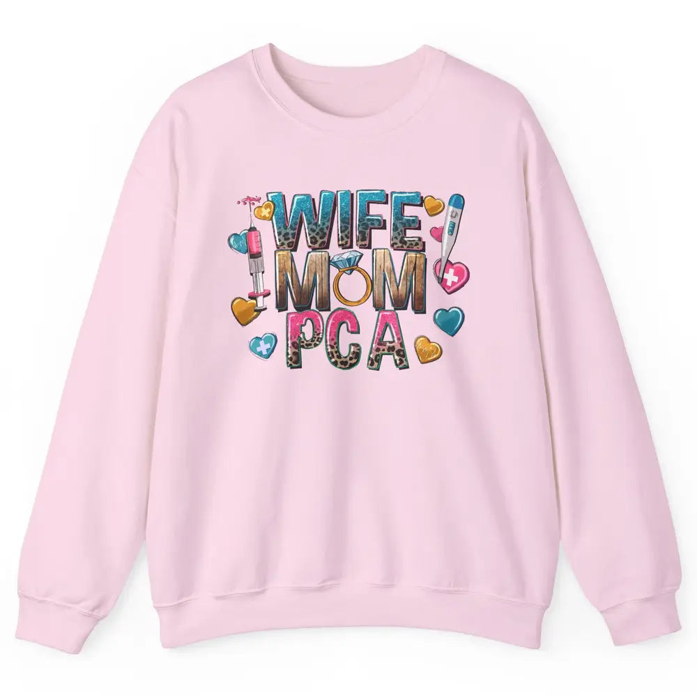 Wife Mom PCA Leopard Heart Western PCA Valentines Day Nurse Unisex Crewneck Sweatshirt