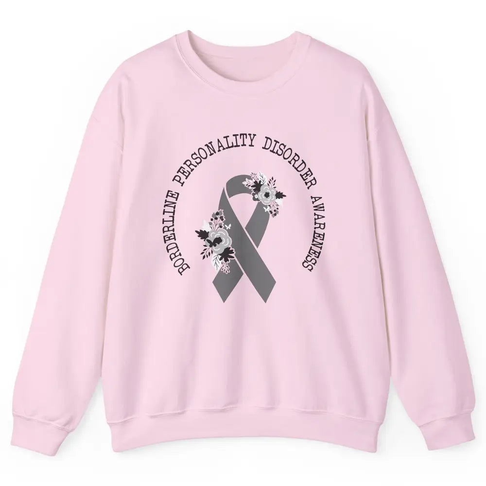 Borderline Personality Disorder Awareness BPD Gray Ribbon Unisex Crewneck Sweatshirt