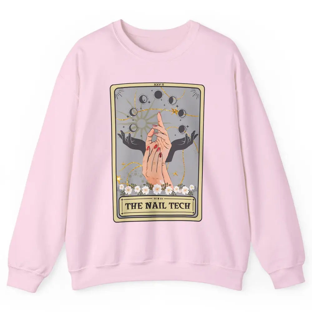 The Nail Tech Tarot Card Beautician Nail Boss Cosmetology Unisex Crewneck Sweatshirt