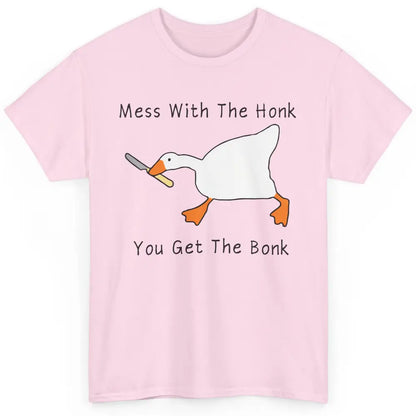 Sarcastic Goose Meme Mess With the Honk You Get the Bonk Classic Unisex T-Shirt