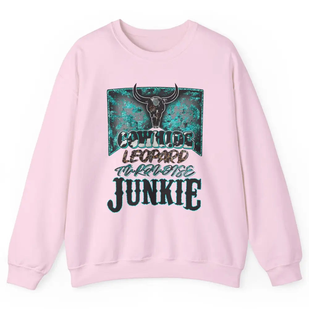 Bull Skull Cowhide Leopard Turquoise Junkie Western Country Unisex Crewneck Sweatshirt