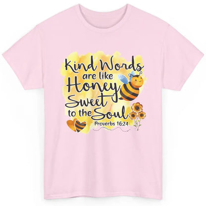 Christian Kind Words Are Like Honey Bible Verse Religious Classic Unisex T-Shirt