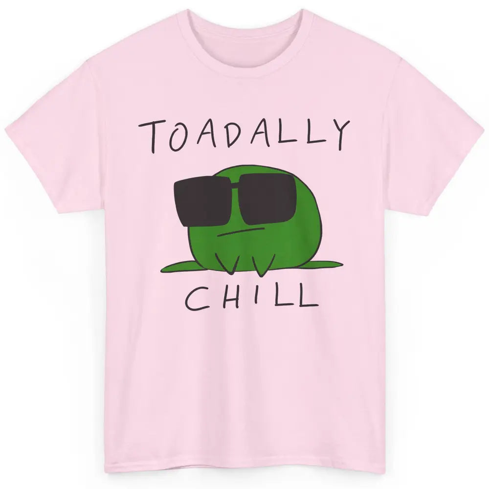 Chill Frog With Sunglasses Toadally Chill Frog Lovers Gift Classic Unisex T-Shirt