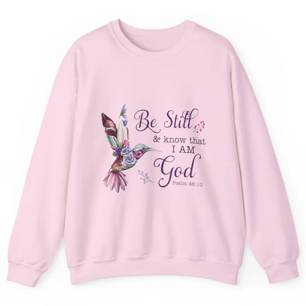 Be Still Know Im God Floral Bird Jesus Christian Bible Verse Unisex Crewneck Sweatshirt