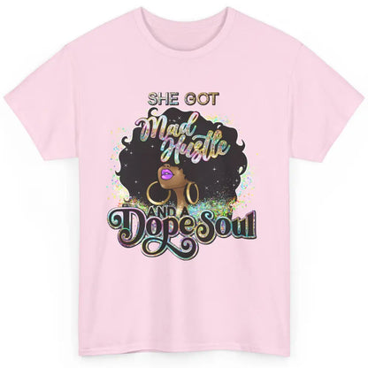 Black Girl She Got A Dope Soul Afro Women Christian Belief Classic Unisex T-Shirt