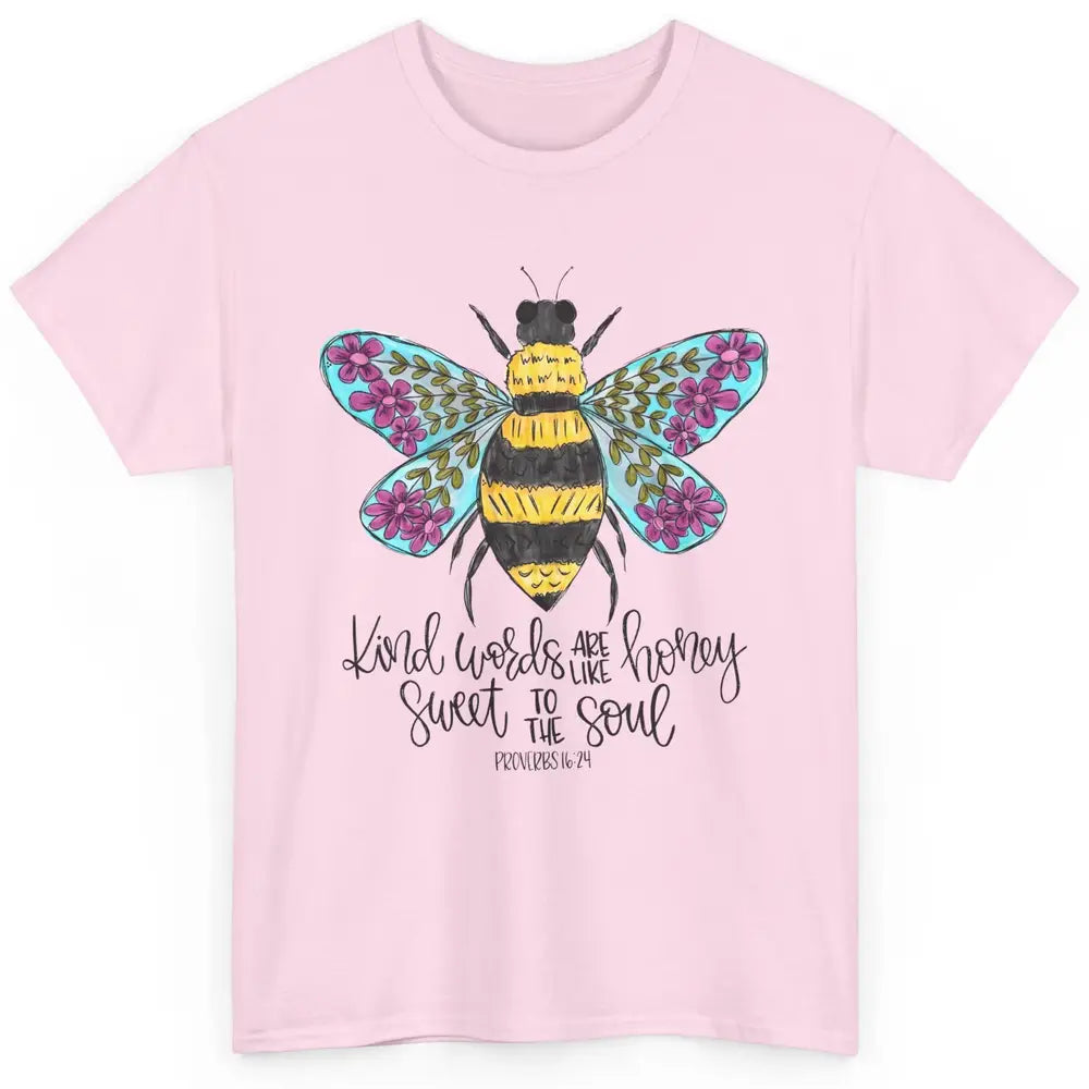 Christian Kind Words Are Like Honey Bible Verse Religious Classic Unisex T-Shirt