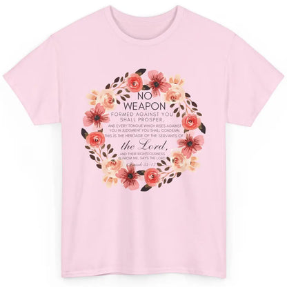 Floral Christian No Weapon Formed Against You Bible Verse Classic Unisex T-Shirt