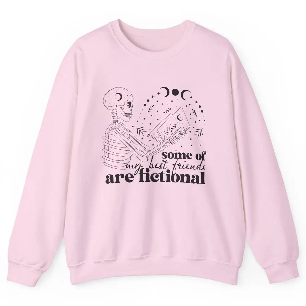 Some of My Best Friends Are Fictional Skeleton Book Lovers Unisex Crewneck Sweatshirt