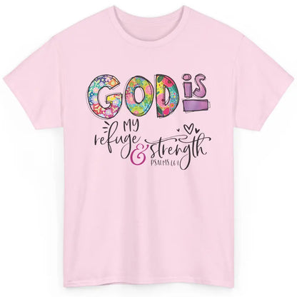 Floral Christian God Is My Refuge And Strength Bible Verse Classic Unisex T-Shirt