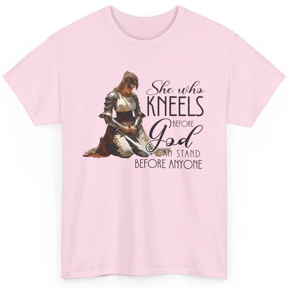 Christian Knight Templar She Who Kneels Before God Can Stand Classic Unisex T-Shirt