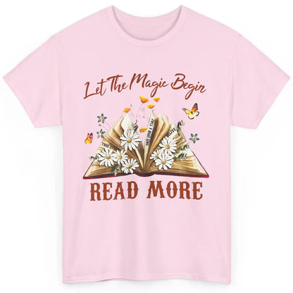 Aesthetic Read More Daisy Flowers Library Bookworm Butterfly Classic Unisex T-Shirt