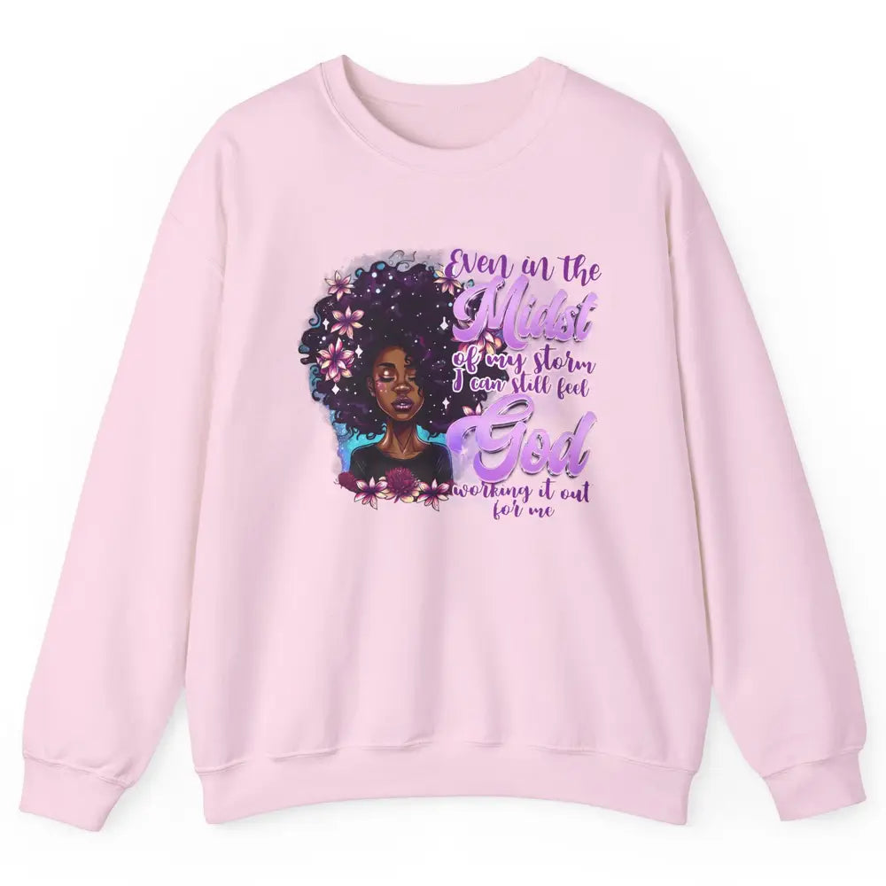 Black Girl In The Midst Of Storm I See God Christian Belief Unisex Crewneck Sweatshirt