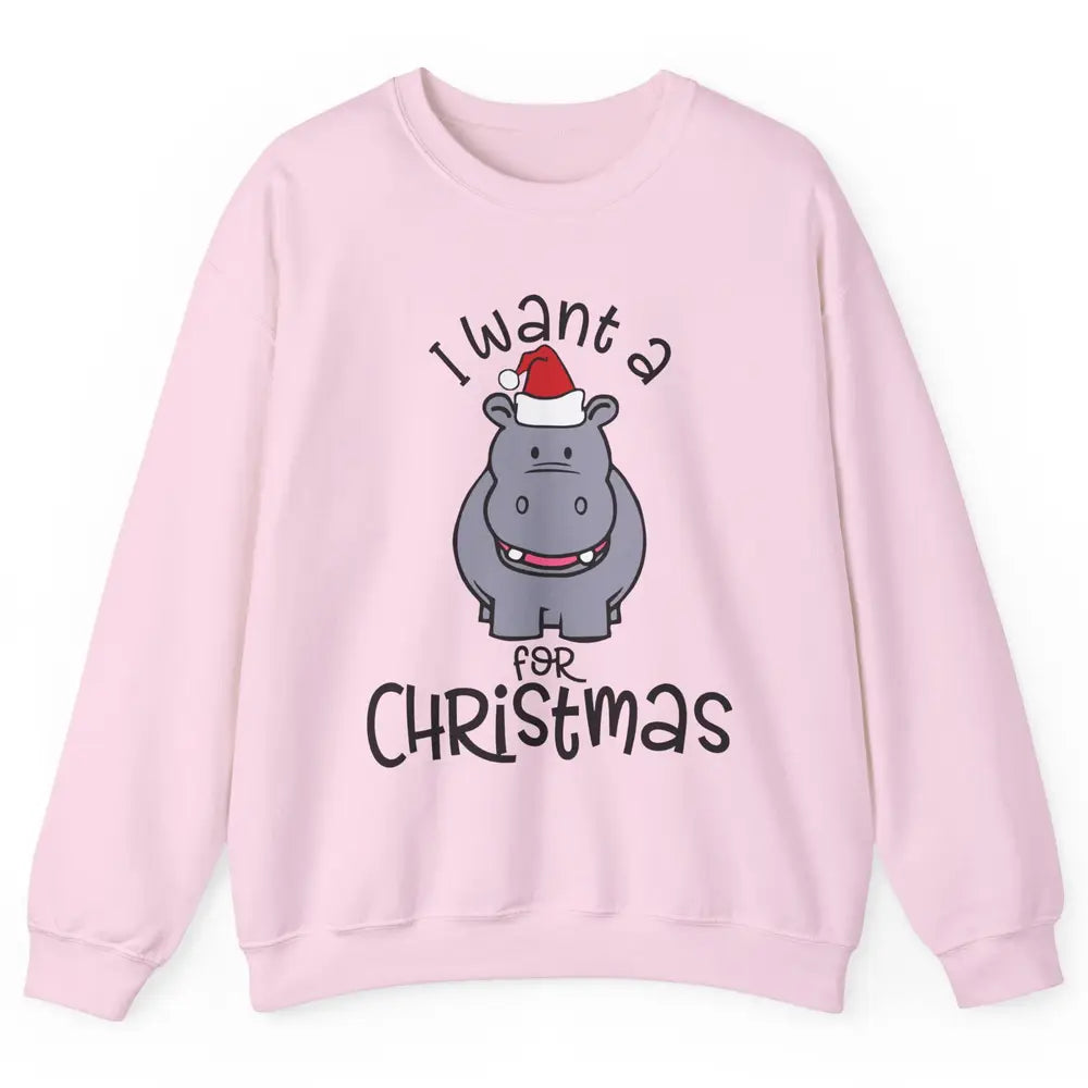 Funny I Want A Hippopotamus For Christmas Tree Hippo Santa Unisex Crewneck Sweatshirt