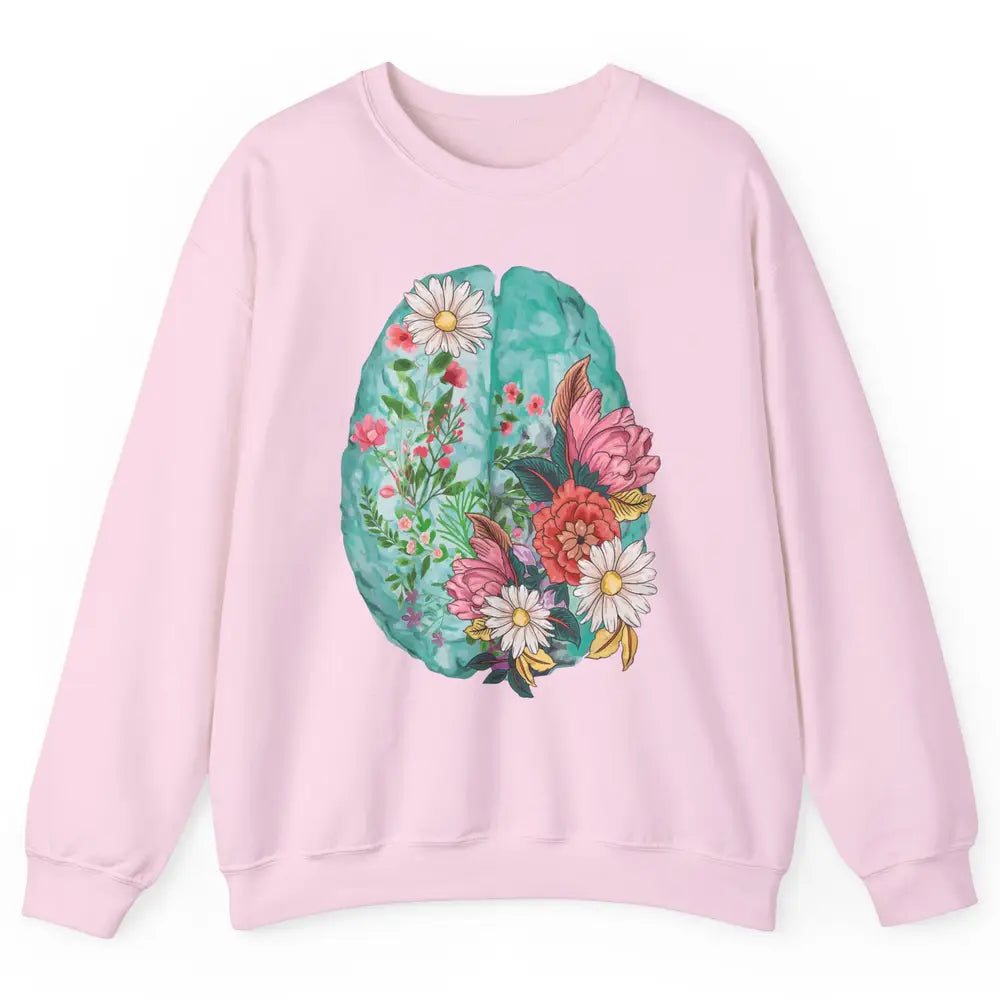 Wildflower Brain End The Stigma Floral Mental Health Matters Unisex Crewneck Sweatshirt