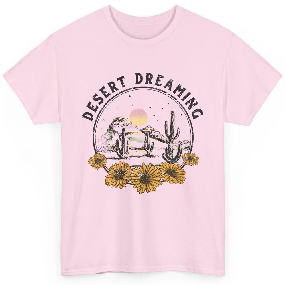 Desert Dreaming Sunflower Cactus Sun Southwestern Wilderness Classic Unisex T-Shirt