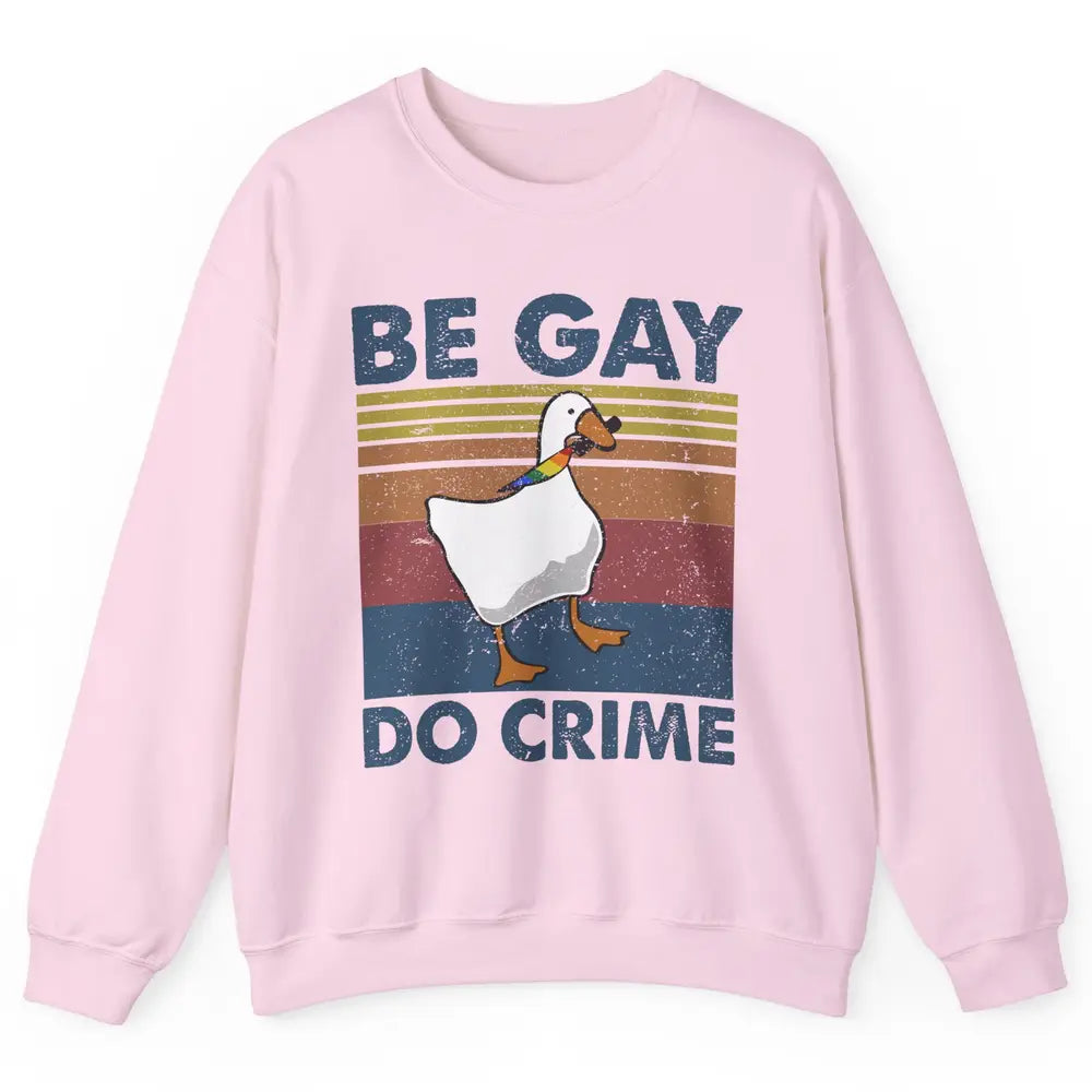 Vintage Duck Rainbow Be Gay Do Crime LGBTQ Community Rights Unisex Crewneck Sweatshirt