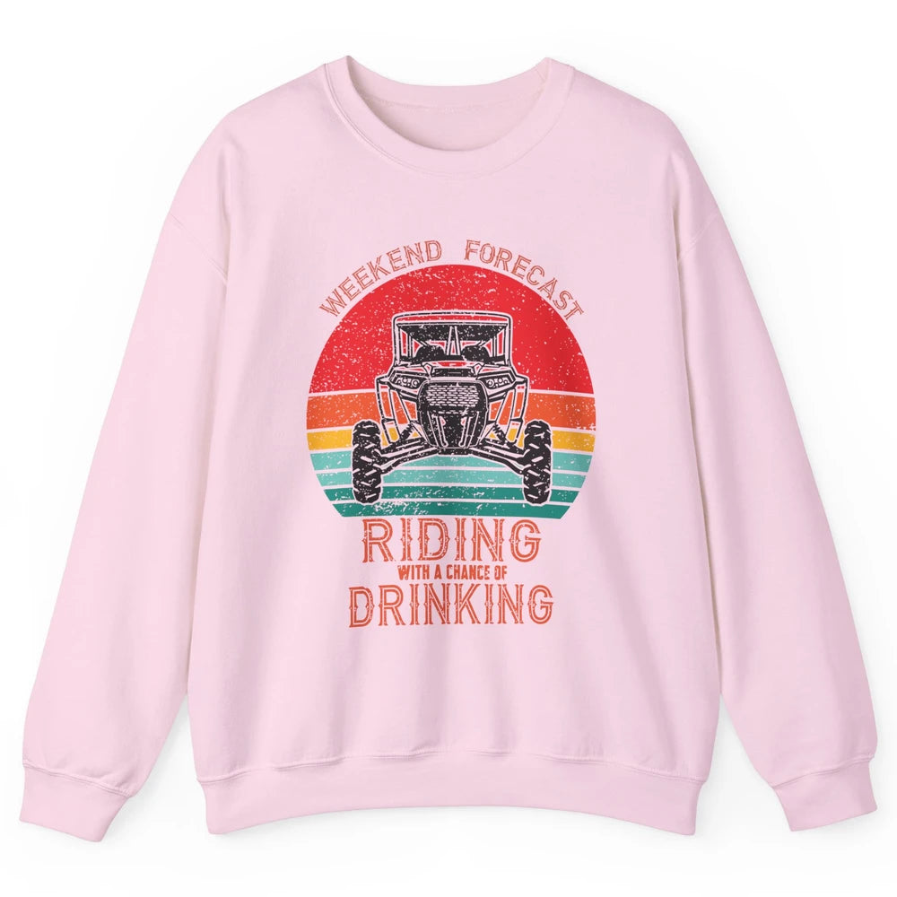 Vintage UTV Weekend Forecast Drinking Mud Riding SXS Life Unisex Crewneck Sweatshirt