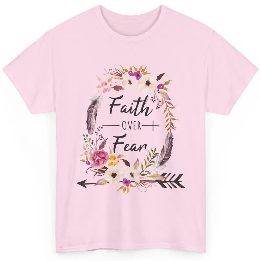 Floral Faith Over Fear Christian Religious Motivational Classic Unisex T-Shirt