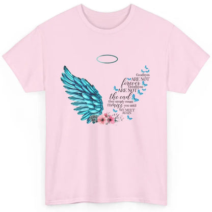 Angel Wing Cardinals Goodbyes Are Not The End Heaven Angel Classic Unisex T-Shirt