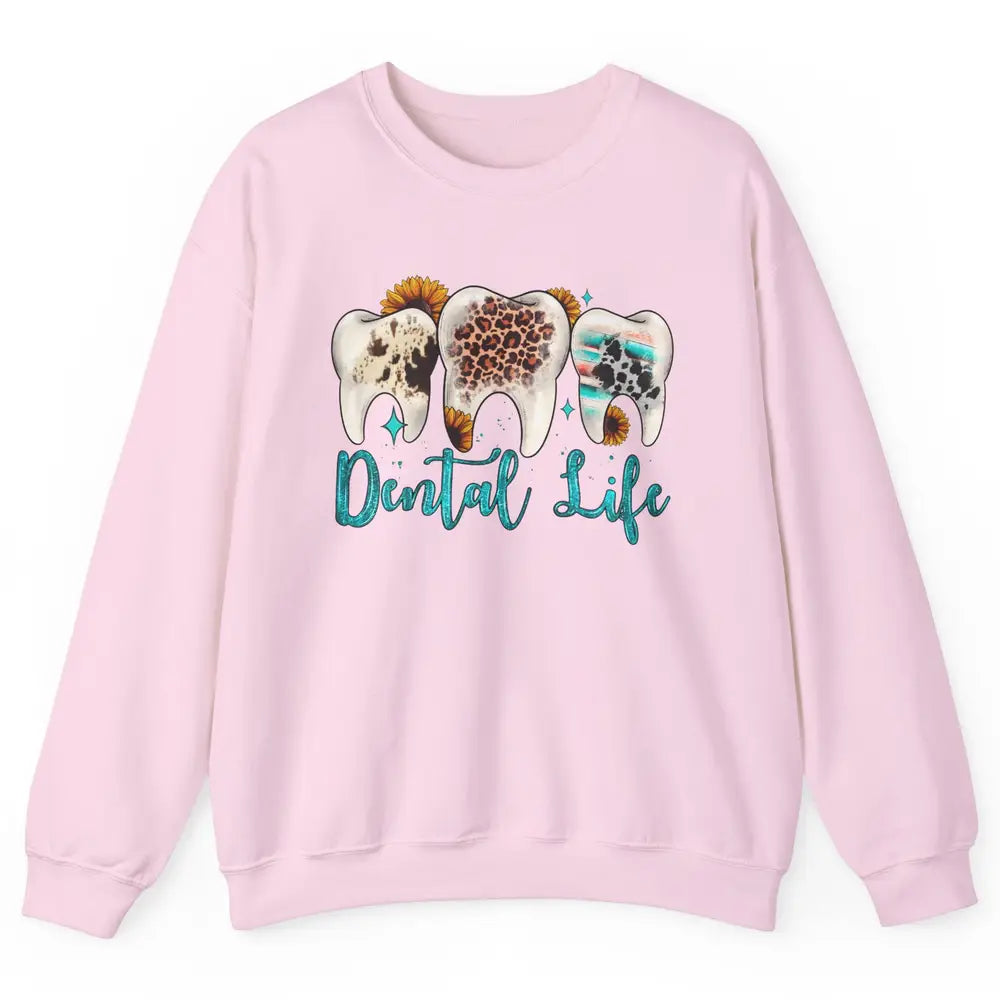 Western Dental Life Tooth Leopard Flower Dentist Hygienist Unisex Crewneck Sweatshirt