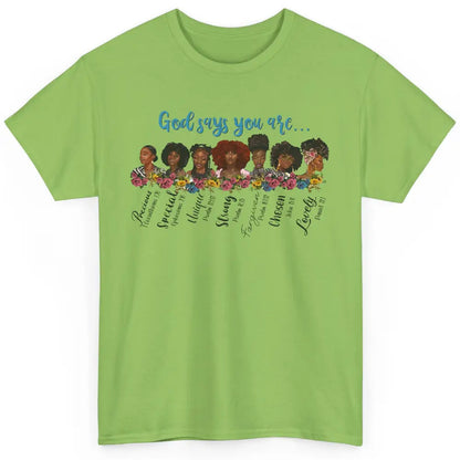 Afro Women Christian God Says You Are Bible Verse Religious Classic Unisex T-Shirt