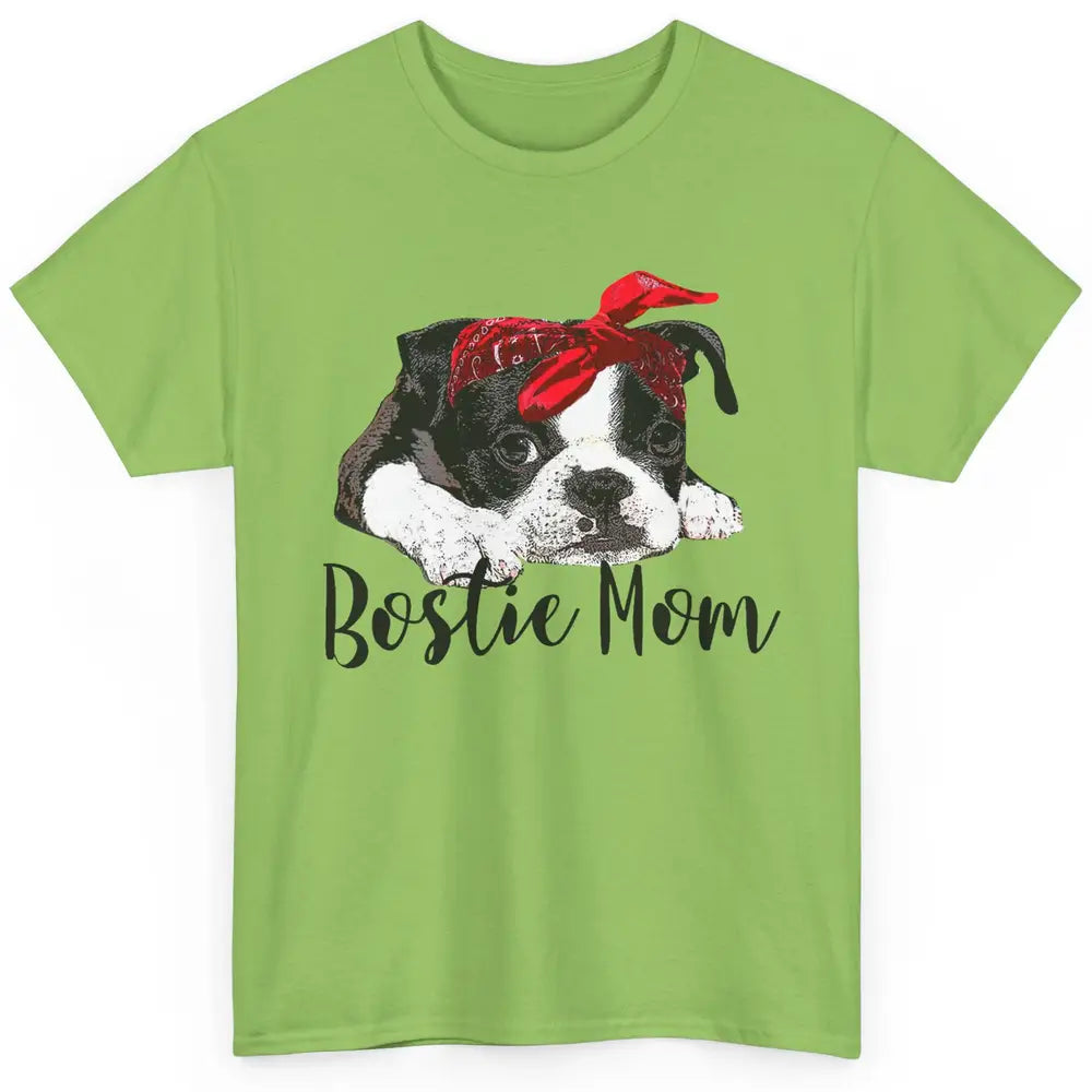 Bostie Mom Bandana Dog Mom Boston Terrier Dog Lovers Gift Classic Unisex T-Shirt