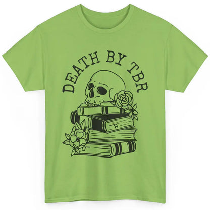 Floral Skull Books Death By TBR Book Reading Lovers Classic Unisex T-Shirt