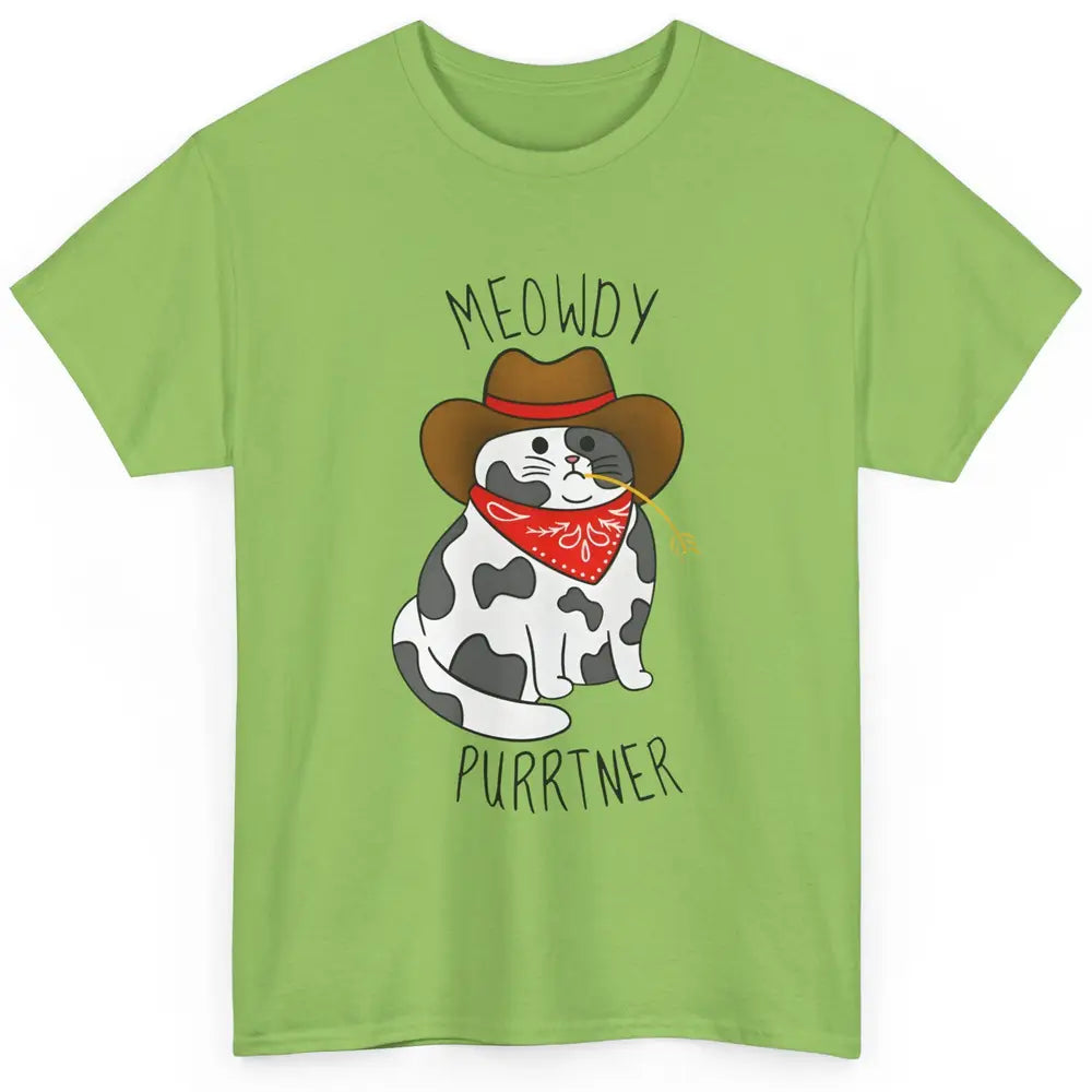 Cowboy Cat Funny Meowdy Purrtner Western Sarcastic Partner Classic Unisex T-Shirt