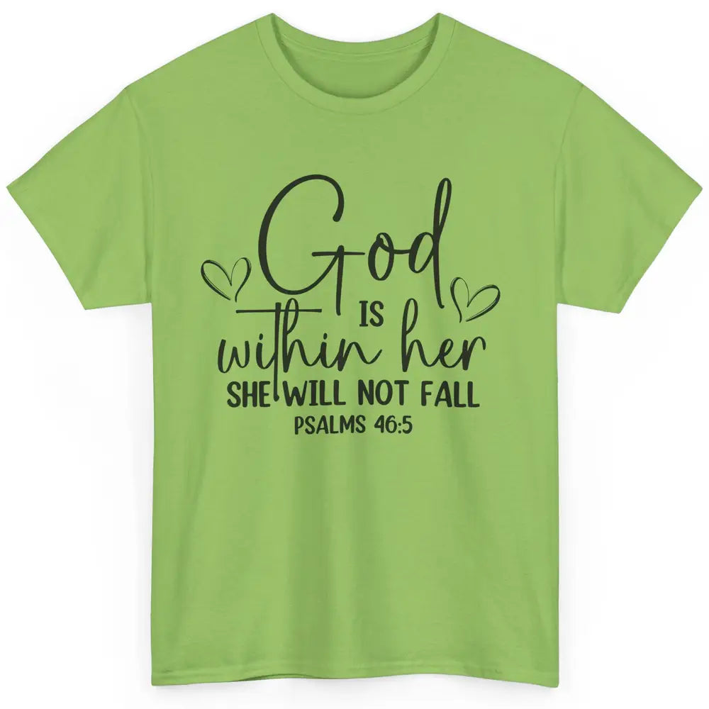 Christian God Is Within Her She Will Not Fall Bible Verse Classic Unisex T-Shirt