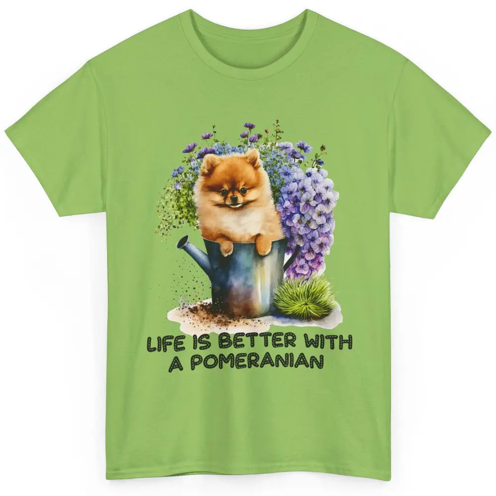 Cute Pomeranian Puppy Flowers Life Is Better With Pomeranian Classic Unisex T-Shirt