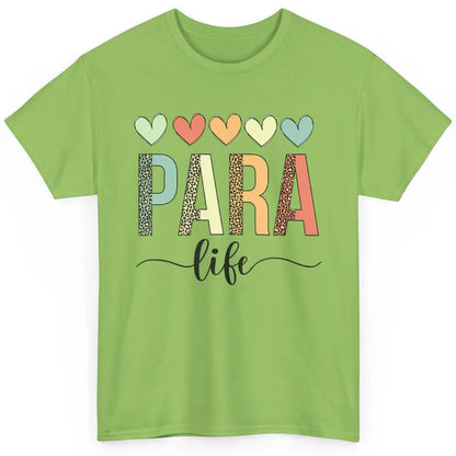 Cute Heart Para Life Paraprofessional Teacher School Leopard Classic Unisex T-Shirt