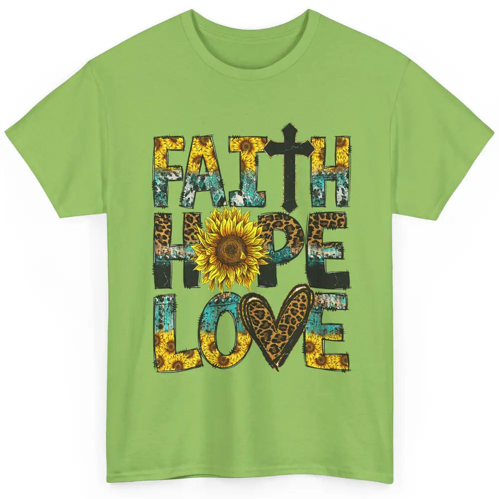 Faith Hope Love Sunflower Jesus Christian Leopard Religious Classic Unisex T-Shirt